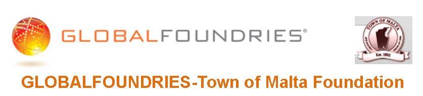 Thank you to the GLOBALFOUNDRIES-Town of Malta Foundation